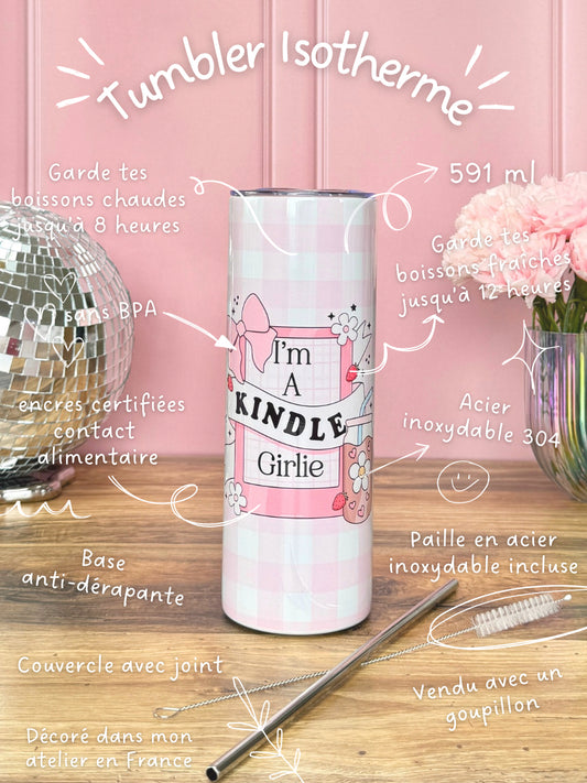 Tumbler Isotherme 591ml avec Couvercle et Paille - Kindle Girlie