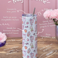 Tumbler Isotherme 591ml avec Couvercle et Paille - Girly Girl Tumbler