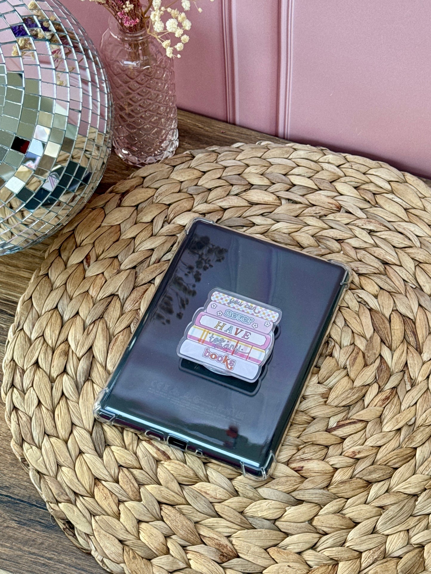 Grip Liseuse / Téléphone - You Can Never Have Too Many Book