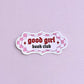 Stickers - Good Girl Book Club
